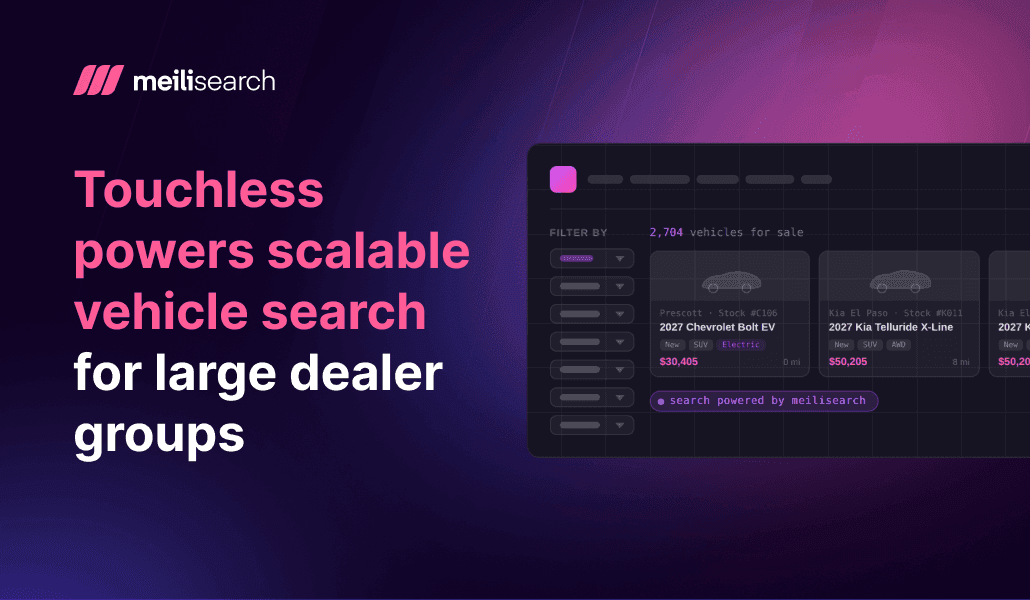 How Touchless powers instant, scalable vehicle search for large dealer groups