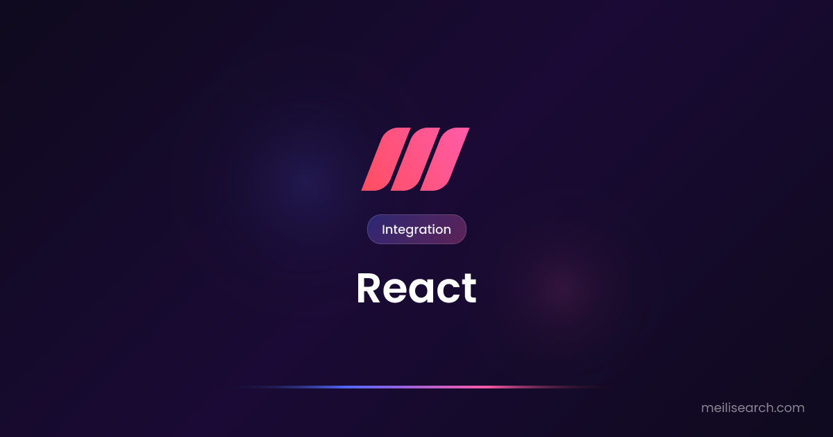 React InstantSearch | Meilisearch Integrations